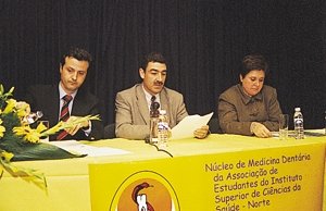 Forum "Teaching and Practicing Dentistry in Portugal" in the South Institute of Health Sciences (April 2001) 